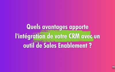 Quels avantages apporte l’intégration de votre CRM avec un outil de Sales Enablement ?